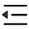 the decrease indent button
