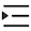 the increase indent button
